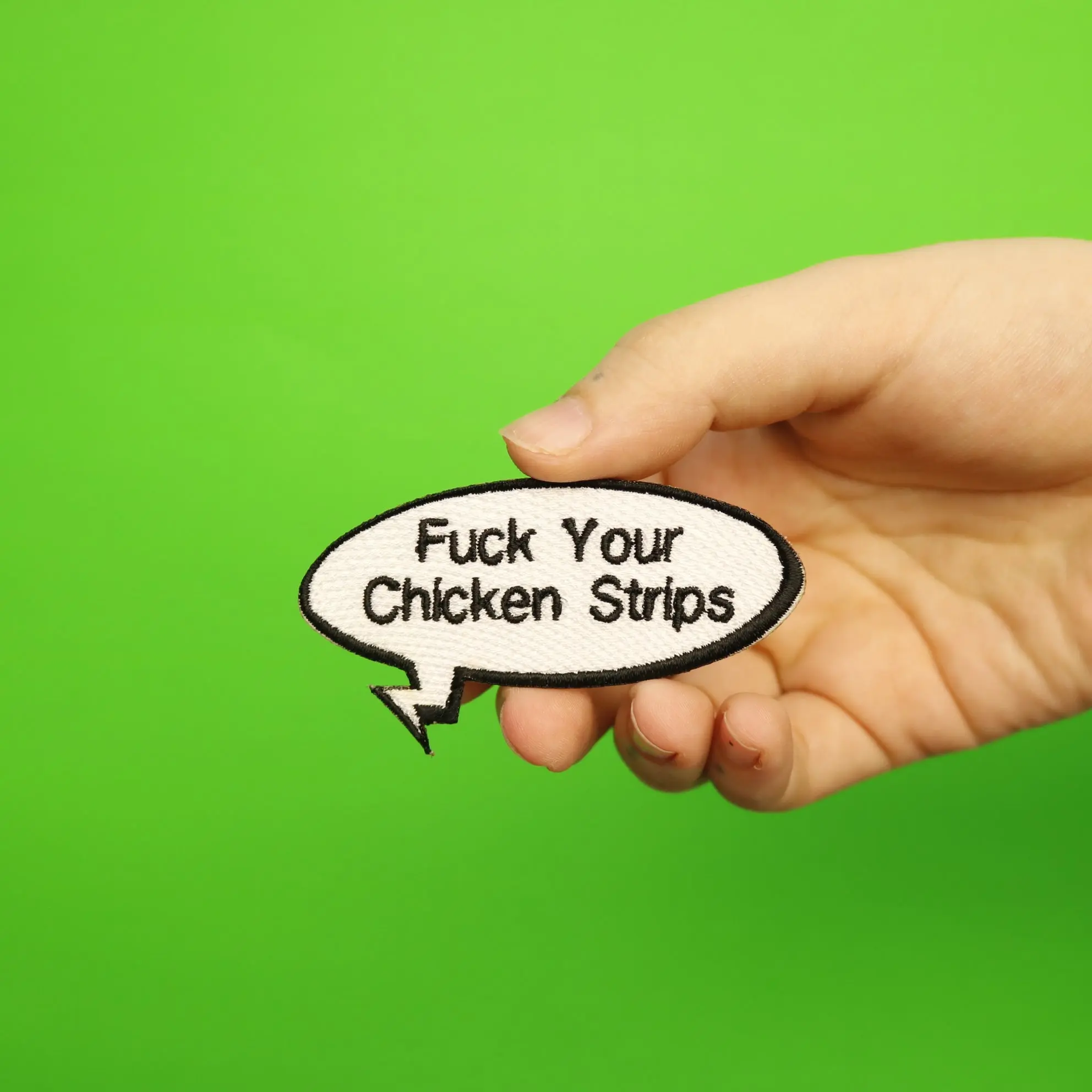 F**k Your Chicken Strips Embroidered Iron On Patch - Image 2