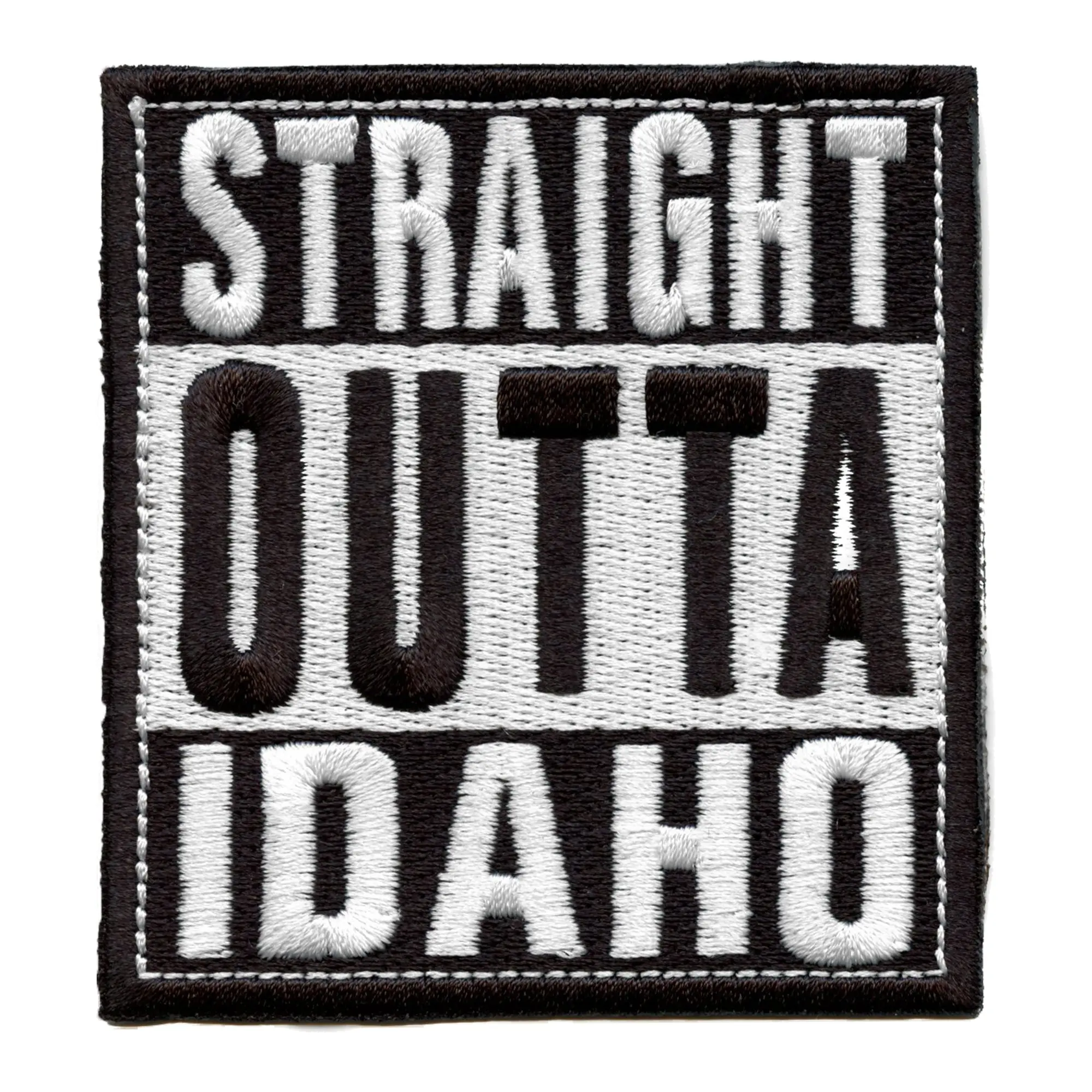 Straight Outta Idaho Patch Embroidered Iron On