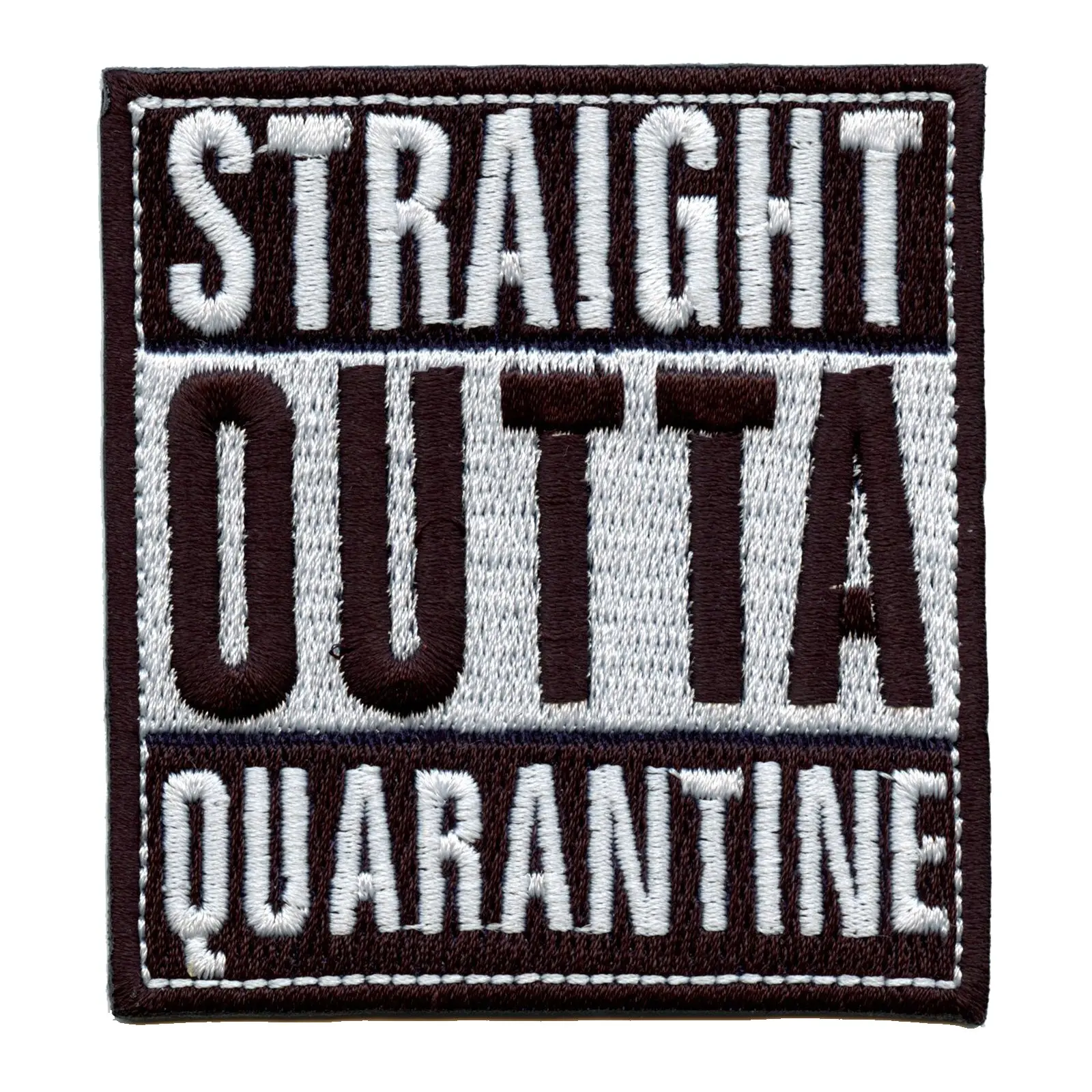 Straight Outta Quarantine Iron On Patch