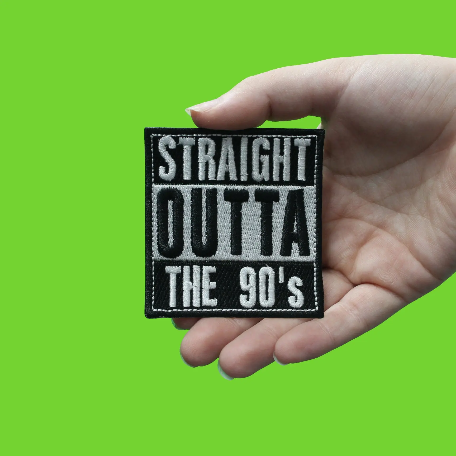 Straight Outta The 90s Embroidered Iron On Patch - Image 2