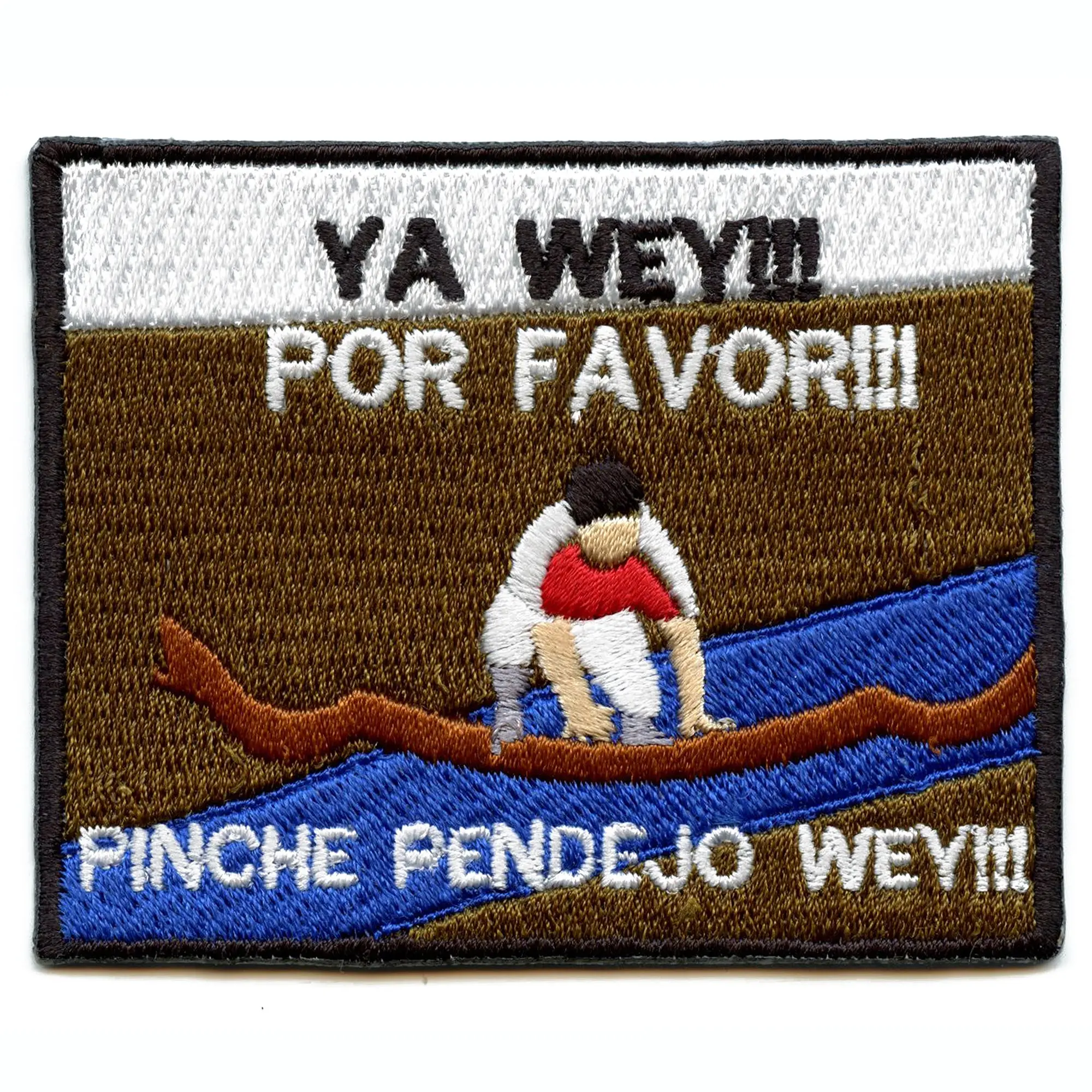 Ya Wey Por Favor Funny Hispanic Expression Embroidered Iron On Patch
